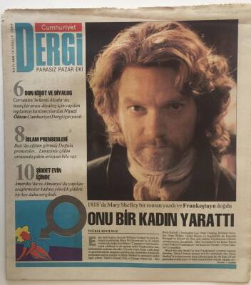 Cumhuriyet Gazetesi Dergi Eki 18 Aralık 1994 - 1818de Mary Shelley Bir Roman Yazdı Ve Frankeştayn Doğdu Onu Bir Kadın Yarattı GZ16392 - 2