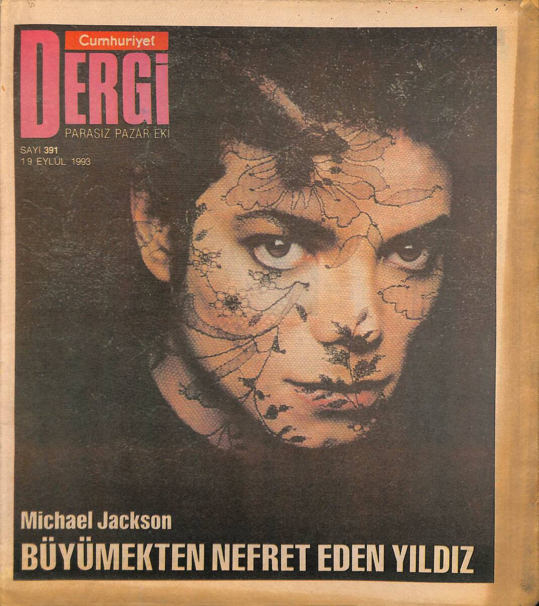 Cumhuriyet Gazetesi Dergi Eki 19 Eylül 1993 - Michael Jackson , Büyümekten Nefret Eden Yıldız GZ155571 - 1