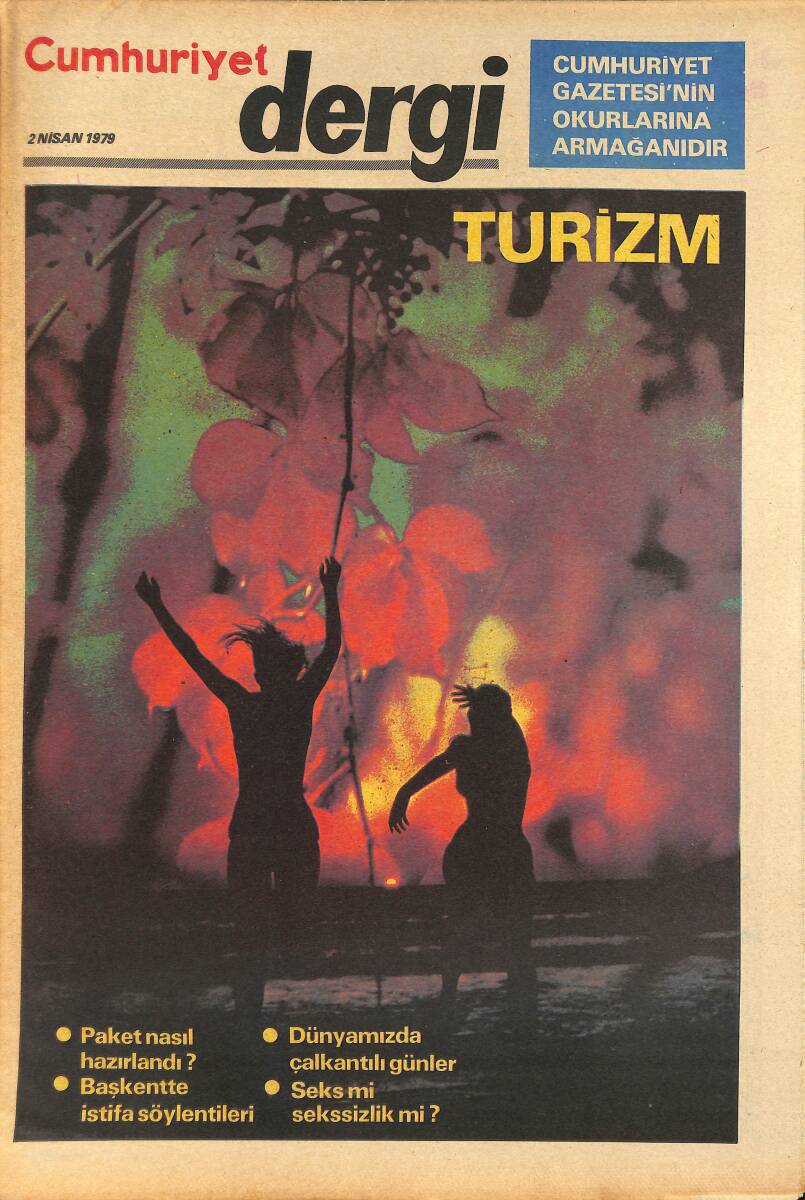 Cumhuriyet Gazetesi Dergi Eki 2 Nisan 1979 - Selçuk-Efes Meryemana - Eurovision - TRT Genel Müdürü Cengiz Taşer Görevinden Ayrılıyor Mu? GZ142351 - 1