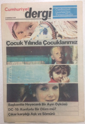Cumhuriyet Gazetesi Dergi Eki 2 Temmuz 1979 - Çocuk Yılında Çocuklarımız GZ24234 - 1