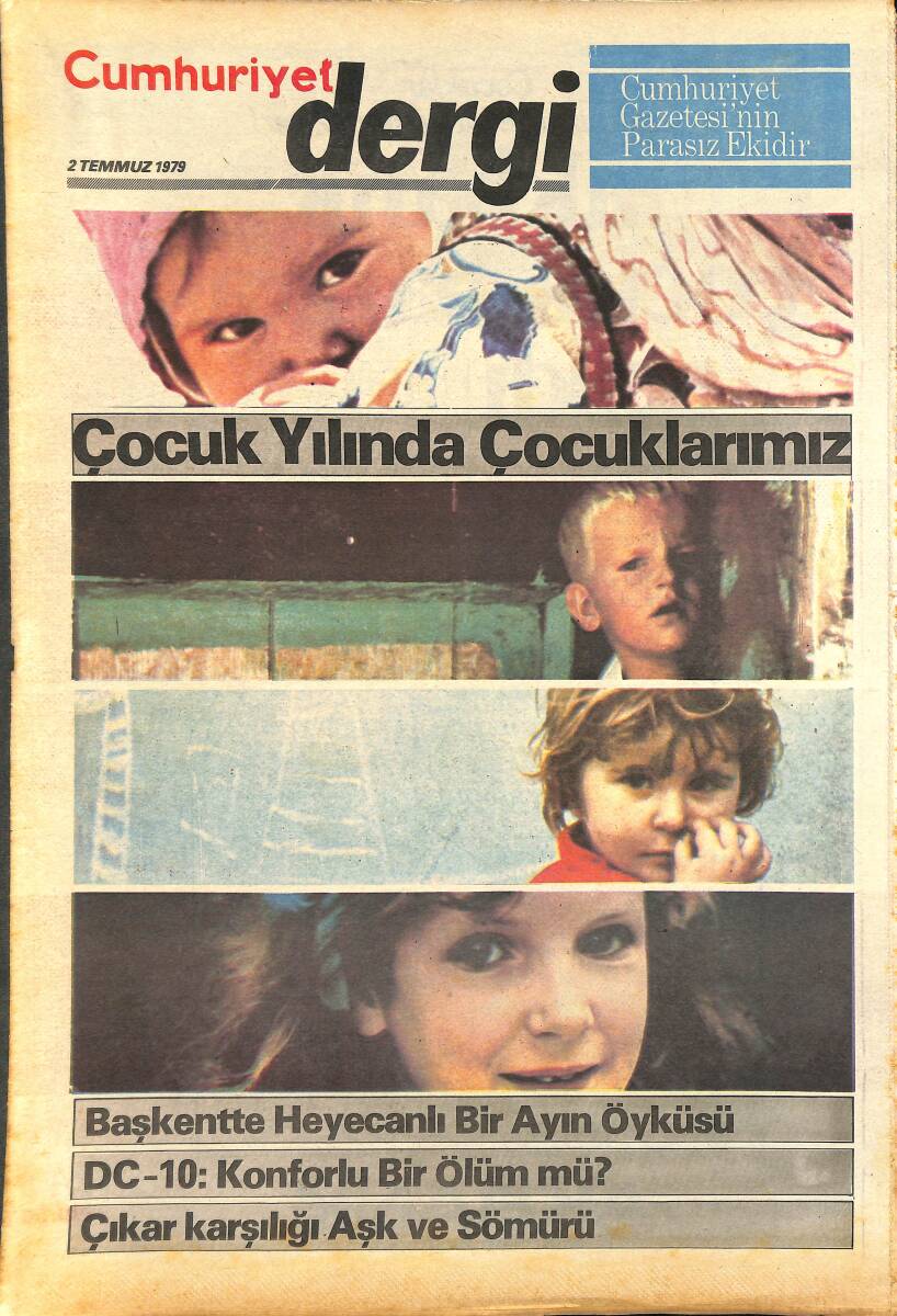 Cumhuriyet Gazetesi Dergi Eki 2 Temmuz 1979 - İki Kralın Ölümü, John Wayne, Ayhan Işık - Yaz Gelince GZ142347 - 1