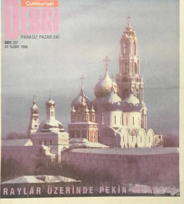 Cumhuriyet Gazetesi Dergi Eki 25 Şubat 1987 Sayı207 -Trans-Sibirya Ekspresi İle 9001 Kilometre Mandelanın Albümünden GZ30691 - 1