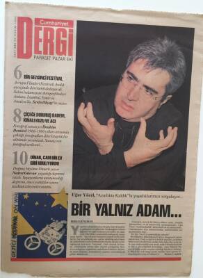Cumhuriyet Gazetesi Dergi Eki - 26 Kasım 1995 - Uğur Yücel Bir Yalnız Adam - GZ43592 - 1