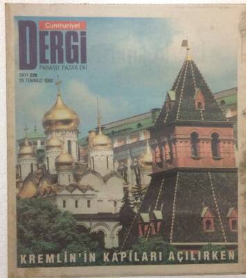 Cumhuriyet Gazetesi Dergi Eki 29 Temmuz 1990 - Kremlinin Kapıları Açılırken GZ34293 - 1