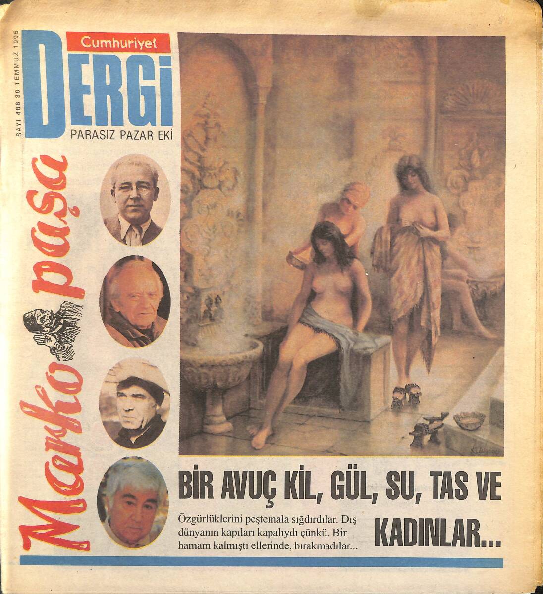Cumhuriyet Gazetesi Dergi Eki 30 Temmuz 1995 - Kibrit Suyu , Aziz Nesin Ve Markopaşa GZ155668 - 1