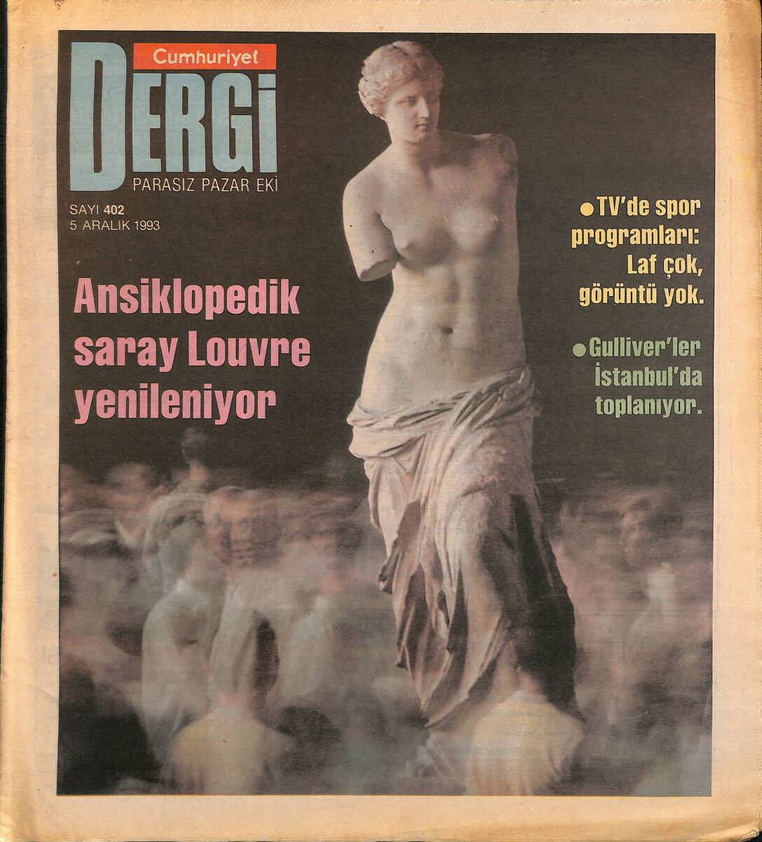 Cumhuriyet Gazetesi Dergi Eki 5 Aralık 1993 - Şiir Gibi Ülke : Makedonya - Gulliver'ler İstanbul'da Toplanıyor GZ155563 - 1