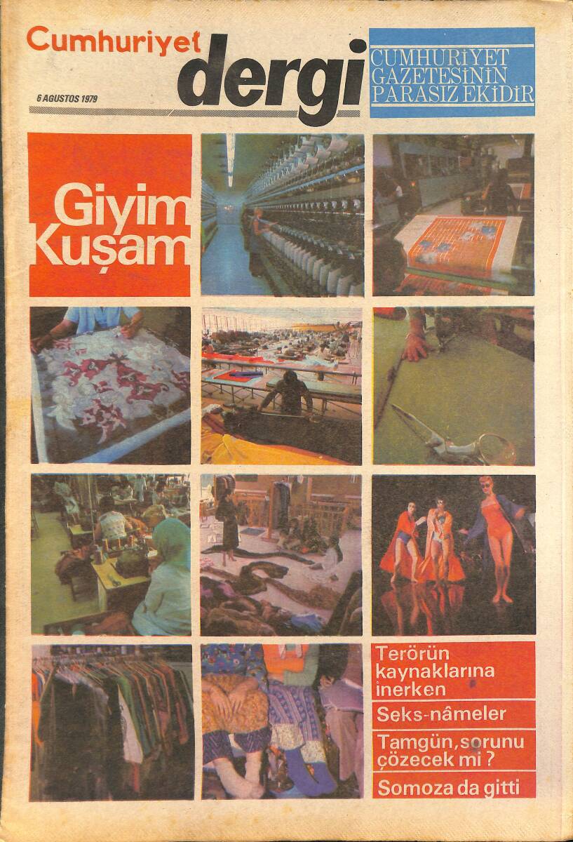 Cumhuriyet Gazetesi Dergi Eki 6 Ağustos 1979 - Bülent Ersoy, Erkek Kim? - Brigitte Bardot'un Gizli Anıları - Jackie Kennedy 50 Yaşında GZ142349 - 1