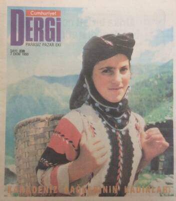 Cumhuriyet Gazetesi Dergi Eki 7 Ekim 1990 - Karadeniz Dağlarının Kadınları GZ35284 - 1
