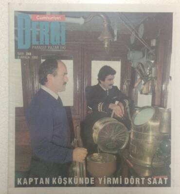 Cumhuriyet Gazetesi Dergi Eki 9 Aralık 1990 - Kaptan Köşkünde 24 Saat GZ32824 - 1