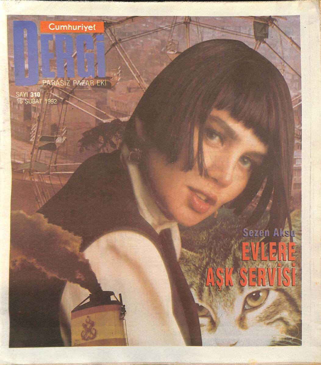 Cumhuriyet Gazetesi Dergi Pazar Eki 16 Şubat 1992 - Sezen Aksu Evlere Aşk Servisi - Silikon Destekli Güzellik - Futbolun Veliahdı Oktay GZ137503 - 1