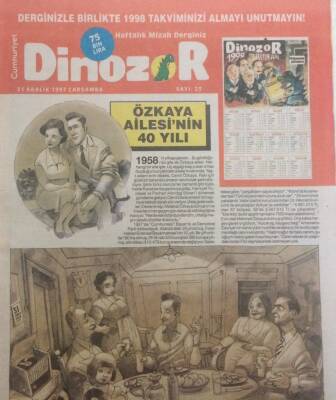 Cumhuriyet Gazetesi Dinazor Eki 31 Aralık 1997 - Özkaya Ailesinin 40 Yılı GZ35283 - 1