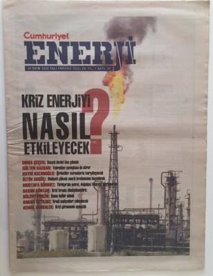 Cumhuriyet Gazetesi Enerji Eki 28 Ekim 2008 - Kriz Enerjiyi Nasıl Etkileyecek ? GZ28444 - 1