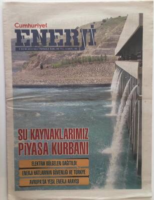 Cumhuriyet Gazetesi Enerji Eki 5 Ekim 2010 - Su Kaynaklarımız Piyasa Kurbanı GZ28460 - 1