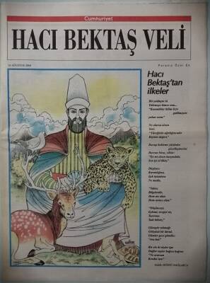 Cumhuriyet Gazetesi Hacı Bektaş Veli Özel Eki 16 Ağustos 2004 Hacı Bektaştan İlkeler -GZ37156 - 1