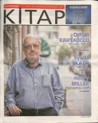 Cumhuriyet Gazetesi Kitap Eki 1 Ekim 2015 - Orhan Kahyaoğlu Modern Türkçe Şiir Antolojisi GZ94834 - 1