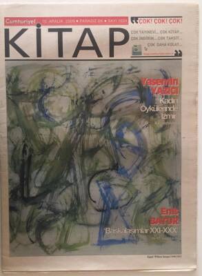 Cumhuriyet Gazetesi Kitap Eki 10 Aralık 2009 - Yasemin Yazıcı Kadın Öykülerinde İzmir GZ26232 - 1