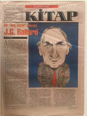 Cumhuriyet Gazetesi Kitap Eki 10 Mayıs 2001 - Bir Boş Hayat Yıkıcısı J.G. Ballard GZ26183 - 1