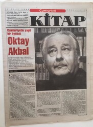 Cumhuriyet Gazetesi Kitap Eki - 10 Ocak 2002 - Cumhuriyetle Yaşıt Bir Öykücü Oktay Akbal - GZ43589 - 2