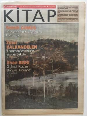 Cumhuriyet Gazetesi Kitap Eki 11 Ağustos 2005 - İlhan Berk O şimdi Kuşların Doğum Gününde , Semih Gümüş - GZ20219 - 1