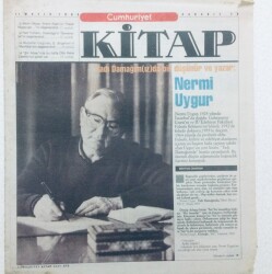 Cumhuriyet Gazetesi Kitap Eki - 11 Mayıs 1995 - Tadı Damağımızda Bir Düşünür Ve Yazar Nermi Uygur GZ43493 - 2