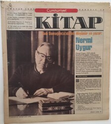 Cumhuriyet Gazetesi Kitap Eki - 11 Mayıs 1995 - Tadı Damağımızda Bir Düşünür Ve Yazar Nermi Uygur - GZ43564 - 2
