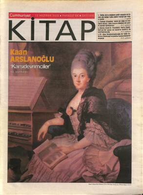 Cumhuriyet Gazetesi Kitap Eki 12 Haziran 2008 - Yeni Bir İlhan Selçuk - Kaan Arslanoğlu Karşıdevrimciler GZ109366 - 1