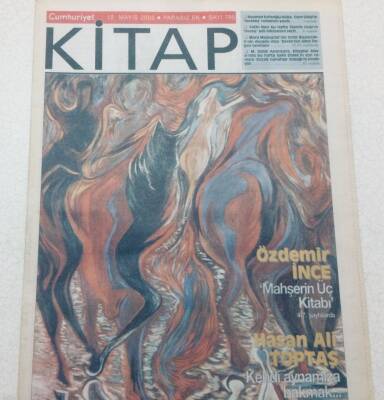 Cumhuriyet Gazetesi Kitap Eki 12 Mayıs 2005 - Özdemir İnce Mahşerin Üç Kitabı GZ47563 - 1