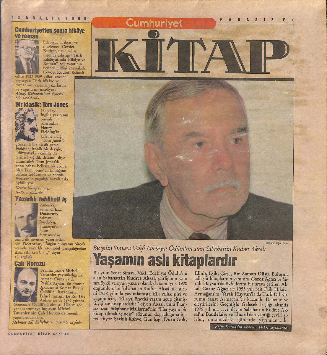 Cumhuriyet Gazetesi Kitap Eki 13 Aralık 1990 - Kafka Prag Sokaklarında - Ölüm Yaşam Dengesinde Tolstoy GZ153439 - 1
