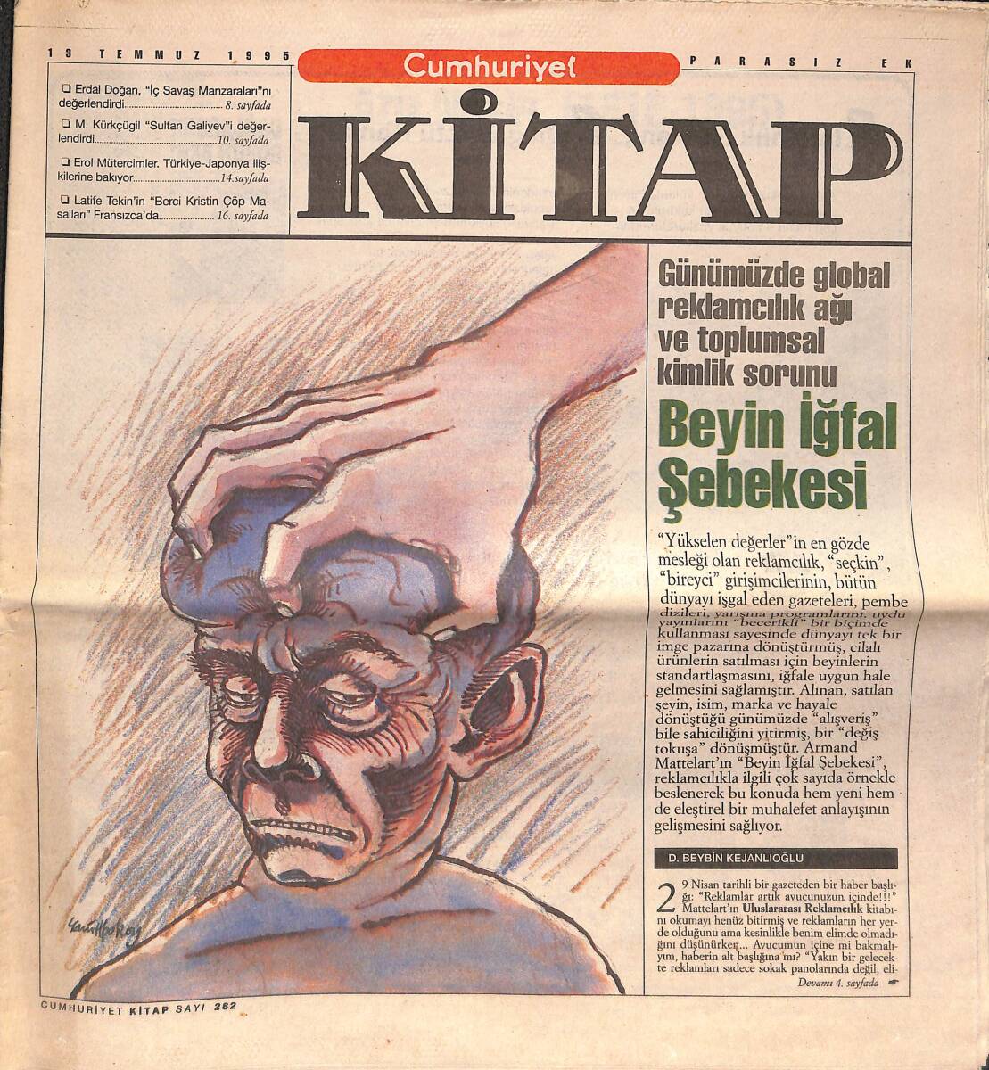 Cumhuriyet Gazetesi Kitap Eki 13 Temmuz 1995 - Günümüzde Global Reklamcılık Ağı Ve Toplumsal Kimlik Sorunu - Aziz Nesin Onu Hep Anacağız GZ137577 - 1