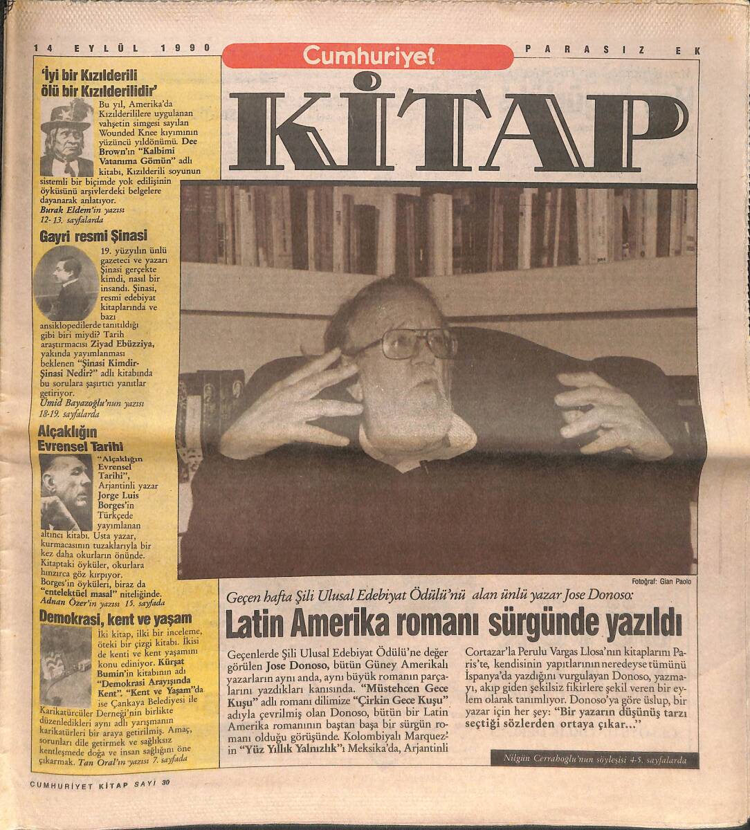 Cumhuriyet Gazetesi Kitap Eki 14 Eylül 1990 - Geçen Hafta Şili Ulusal Edebiyat Ödülü'nü Alan Ünlü Yazar Jose Donoso GZ137572 - 1