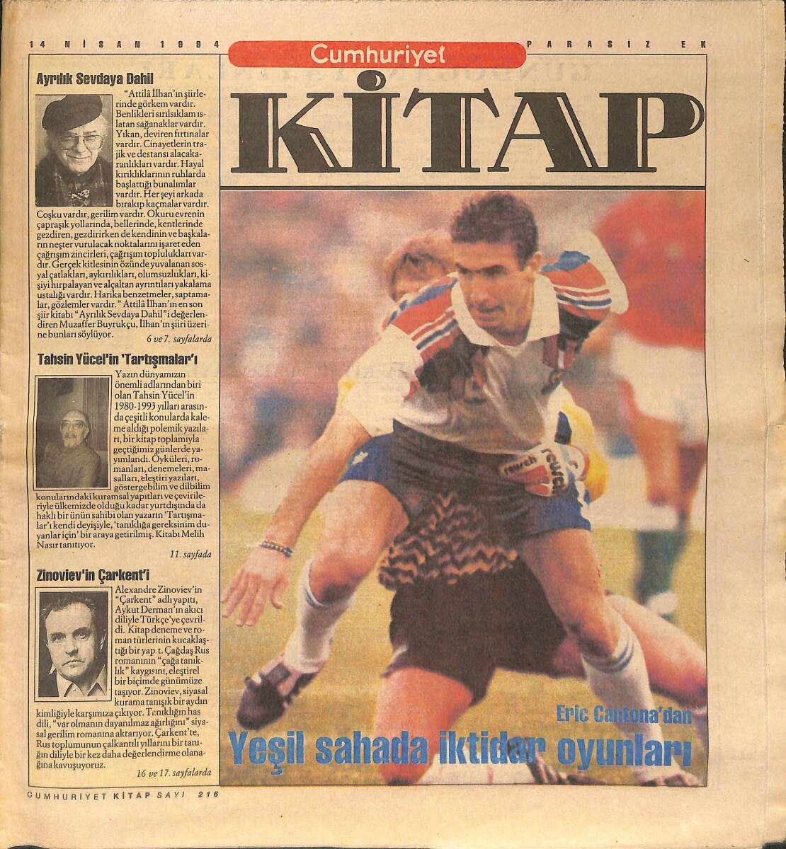 Cumhuriyet Gazetesi Kitap Eki 14 Nisan 1994 - Yeşil Sahada İktidar Oyunları - Atilla İlhan'da Ayrılık Sevdaya Dahil GZ137607 - 1