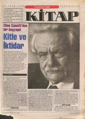 Cumhuriyet Gazetesi Kitap Eki 15 Ekim 1998 - Elias Canettiden Bir Başyapıt , Kitle Ve İktidar - Zeytindağından Yabana Türkün Ateşle İmtihanı GZ96637 - 1