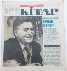 Cumhuriyet Gazetesi Kitap Eki - 15 Haziran 1995 - Yazarlığının 50.Yılında Erhan Bener GZ46479 - 2