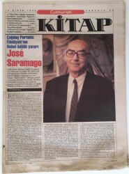 Cumhuriyet Gazetesi Kitap Eki 15 Nisan 1999 - Çağdaş Portekiz Edebiyatının Nobel Ödüllü Yazarı Jose Saramago , Ölümünün 20. Yılında Yeniden Behçet Necatigil Şiiri .. GZ16591 - 2