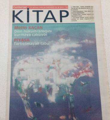 Cumhuriyet Gazetesi Kitap Eki 15 Nisan 2004 - Piyasa Tartışılmayan Tabu GZ47620 - 1