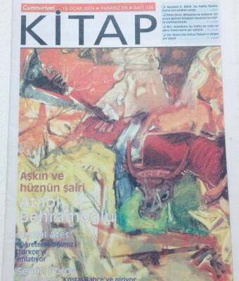 Cumhuriyet Gazetesi Kitap Eki - 15 Ocak 2004 - Aşkın Ve Hüznün Şairi,Ataol Behramoğlu GZ46487 - 1