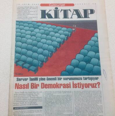 Cumhuriyet Gazetesi Kitap Eki 16 Ekim 2003 - Server Tanilli Nasıl Bir Demokrasi İstiyoruz? GZ47556 - 1