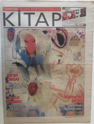 Cumhuriyet Gazetesi Kitap Eki 16 Eylül 2010 - Kiran Desaı Kaybın Türküsü , Yavuz Özdem , Kamuran Şipal ... GZ20333 - 1