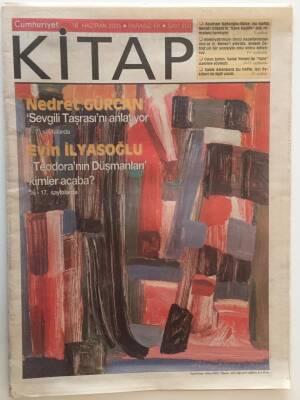 Cumhuriyet Gazetesi Kitap Eki 16 Haziran 2005 - Nedret Gürcan Sevgili Taşrasını Anlatıyor GZ22379 - 1
