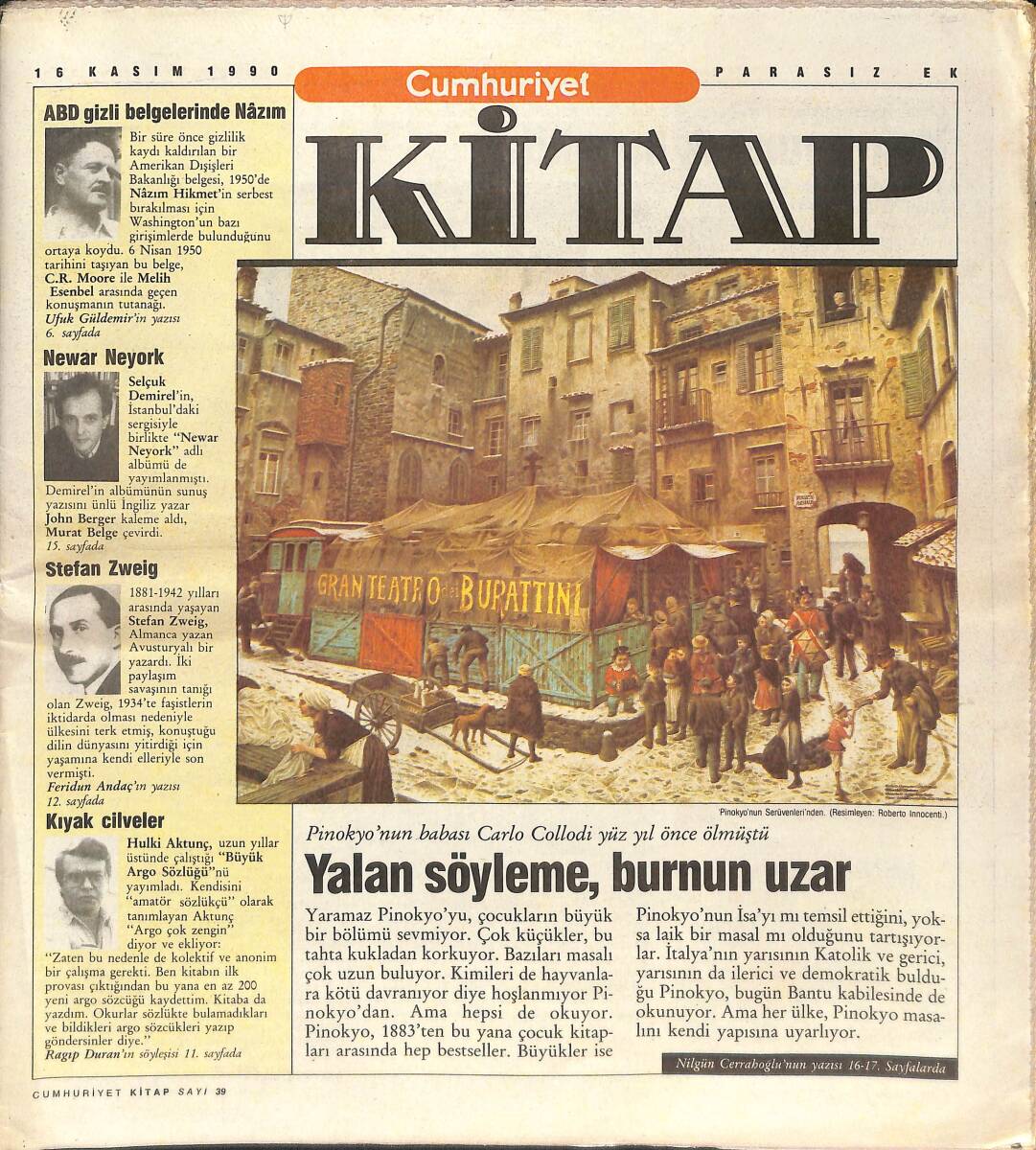 Cumhuriyet Gazetesi Kitap Eki 16 Kasım 1990 - Yalan Söyleme Burnun Uzar - Nobel'li Yazarın İlk Dönem Öyküleri Alacakaranlık Kuşağında GZ137620 - 1