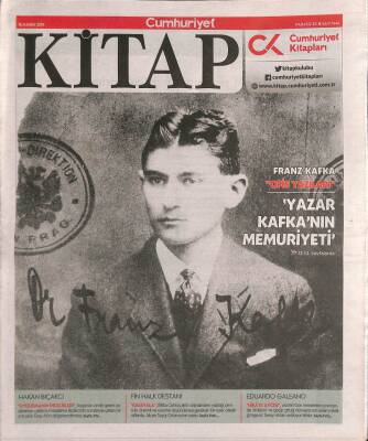 Cumhuriyet Gazetesi Kitap Eki 16 Kasım 2017 - Franz Kafka Yazar Kafkanın Memuriyeti GZ94954 - 1