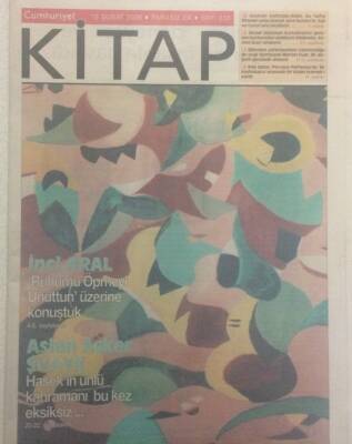 Cumhuriyet Gazetesi Kitap Eki 16 Şubat 2006 - İnci Aral,Ruhumu Öpmeyi Unuttun GZ32819 - 1