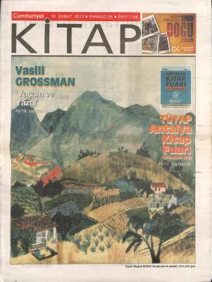 Cumhuriyet Gazetesi Kitap Eki 16 Şubat 2012 - Nadir Gezerden Yunus Nadi Üzerine Bir Çalışma - Vasili Grossman Yaşam Ve Yazgı GZ94945 - 1
