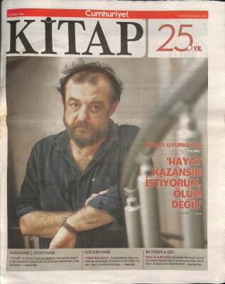 Cumhuriyet Gazetesi Kitap Eki 16 Şubat 2016 - Murat Uyurkulak Merhume Hayat Kazansın İstiyorum , Ölüm Değil GZ94833 - 1