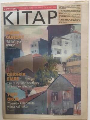 Cumhuriyet Gazetesi Kitap Eki 17 Kasım 2005 - Hakan Günday Malafa Yerel Bir Roman , Gültekin Emre , Yiğit Okur - GZ20216 - 1