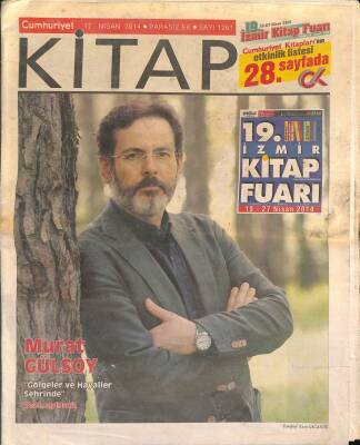 Cumhuriyet Gazetesi Kitap Eki 17 Nisan 2014 - Murat Gülsoy Gölgeler Ve Hayaller Şehrinde GZ94859 - 1