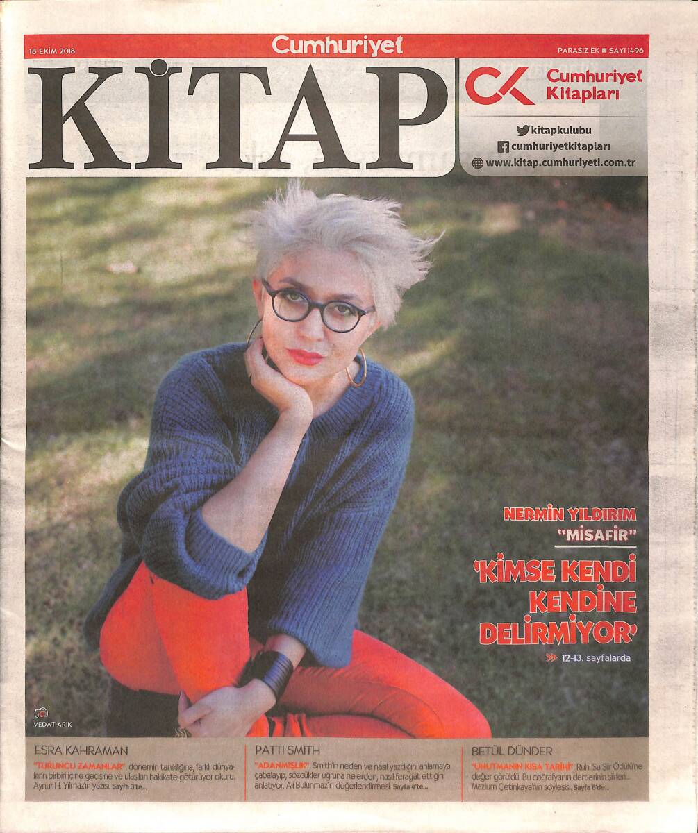 Cumhuriyet Gazetesi Kitap Eki 18 Ekim 2018 - Nermin Yıldırım 'Misafir' - 'Kimse Kendi Kendine Delirmiyor' - Gerçeküstü Bir Gerçeklik GZ135665 - 1