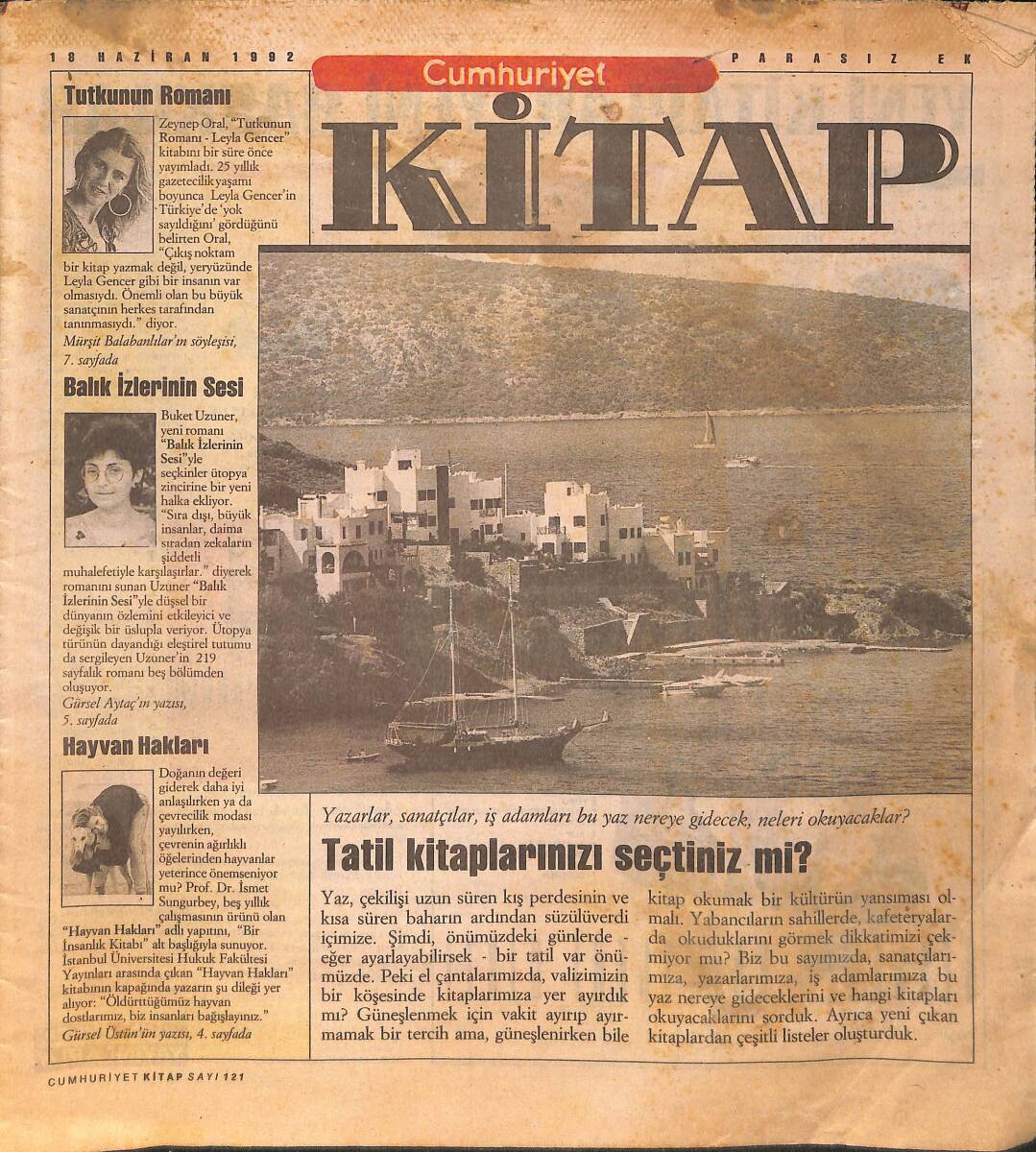 Cumhuriyet Gazetesi Kitap Eki 18 Haziran 1992 - Tutkunun Romanı - Hayvan Hakları - Tatil Kitaplarınızı Seçtiniz mi? GZ154526 - 1