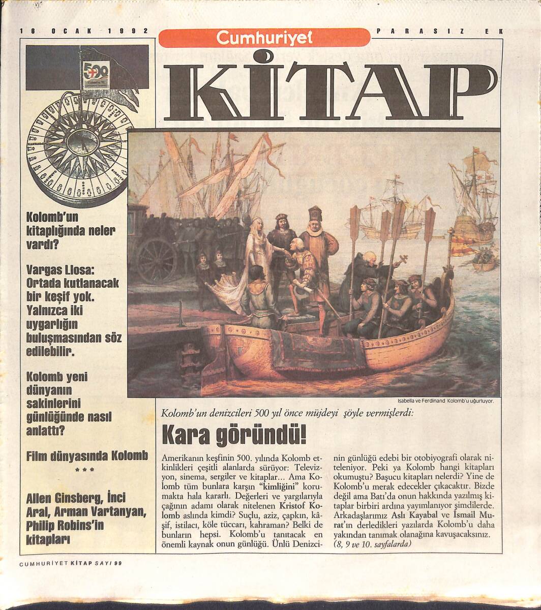 Cumhuriyet Gazetesi Kitap Eki 18 Ocak 1992 - Kolomb'un Denizcileri 500 Yıl Önce Müjdeyi Şöyle Vermişlerdi: Kara Göründü GZ137387 - 1