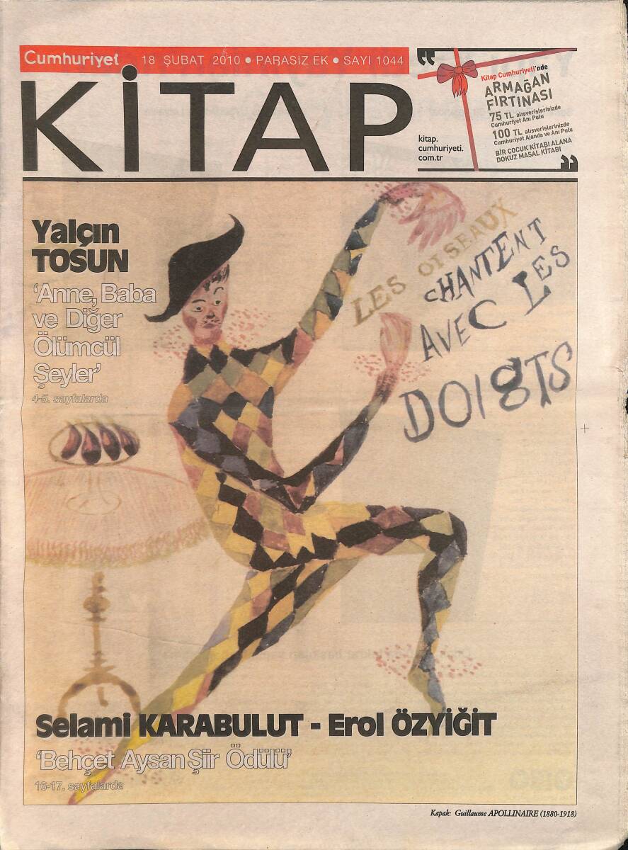 Cumhuriyet Gazetesi Kitap Eki 18 Şubat 2010 - Yalçın Tosun 'Anne, Baba Ve Diğer Ölümcül Şeyler - Kriz Seven İletişimci Ender Merter GZ137663 - 1